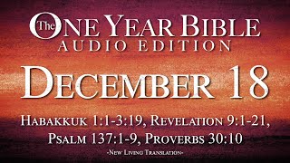 December 18 - One Year Bible Audio Edition
