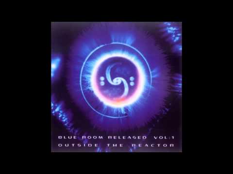 Blue Room Released Vol: 1 - Outside The Reactor ᴴᴰ