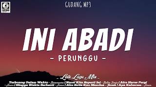 Download lagu Ini Abadi - Perunggu (Lirik) Barasuara, Batas Senja, Jinan | Mix Lagu Viral Terbaru 2026 mp3 Download lagu Ini Abadi - Perunggu (Lirik) Barasuara, Batas Senja, Jinan | Mix Lagu Viral Terbaru 2026 mp3