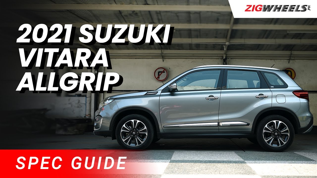 2021 Suzuki Vitara AllGrip Spec Guide | Zigwheels.Ph