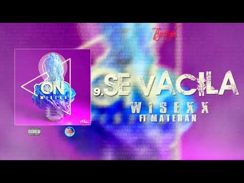 9. Wisexx - Se vacila (Audio) ft Materan