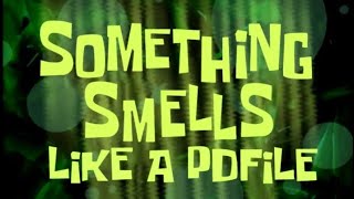 Download lagu SpongeBob [EDITED] - Something Smells [REDUX & 2-YEAR ANNIVERSARY SPECIAL] mp3