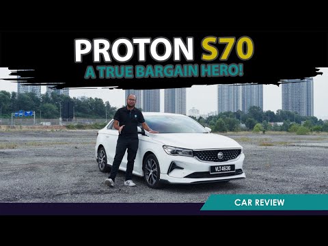 Proton S70 - A True Bargain Hero?