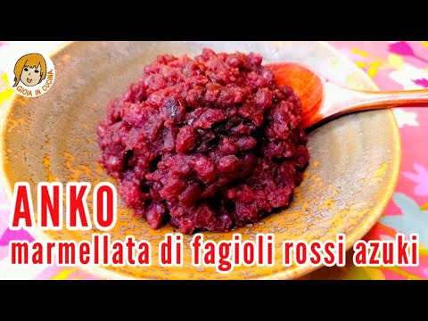 ANKO - あんこ (Marmellata di fagioli rossi Azuki/ Japanese red bean jam)
