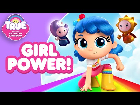Girl Power FULL Episodes! 🦸‍♀️🌈 INTERNATIONAL WOMEN’S DAY with True and the Rainbow Kingdom! 🌈