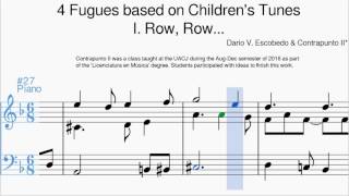 4 Fugues based on Children's tunes, I  Row, Row