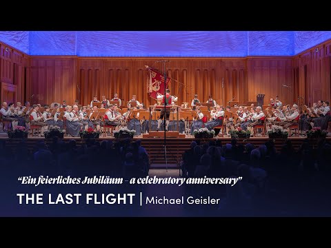 The Last Flight  | Michael Geisler - Jubiläumskonzert der Musikkapelle Niederdorf 2025