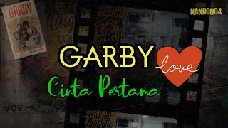 Download lagu CINTA PERTAMA - GARBY ( LIRIK ) | LAGU BAND ERA TAHUN 90 AN mp3 Download lagu CINTA PERTAMA - GARBY ( LIRIK ) | LAGU BAND ERA TAHUN 90 AN mp3