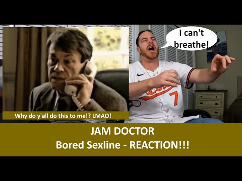 American Reacts to JAM DOCTOR Bored Sexline REACTION