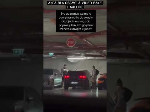 ANJA BLA OBJAVILA VIDEO BAKE I MILENE #bakaprase #anjabla #foryou #shorts