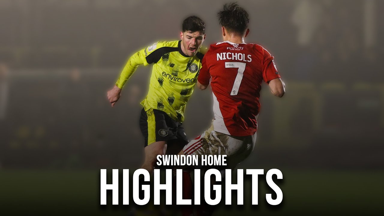 Harrogate Town vs Swindon Town Highlights