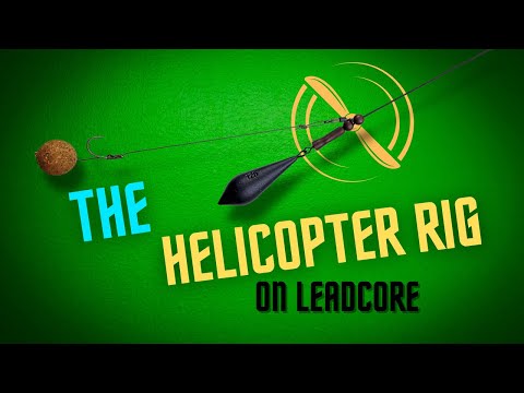 The Helicopter Rig on Leadcore Tutorial: A Comprehensive How-To Guide
