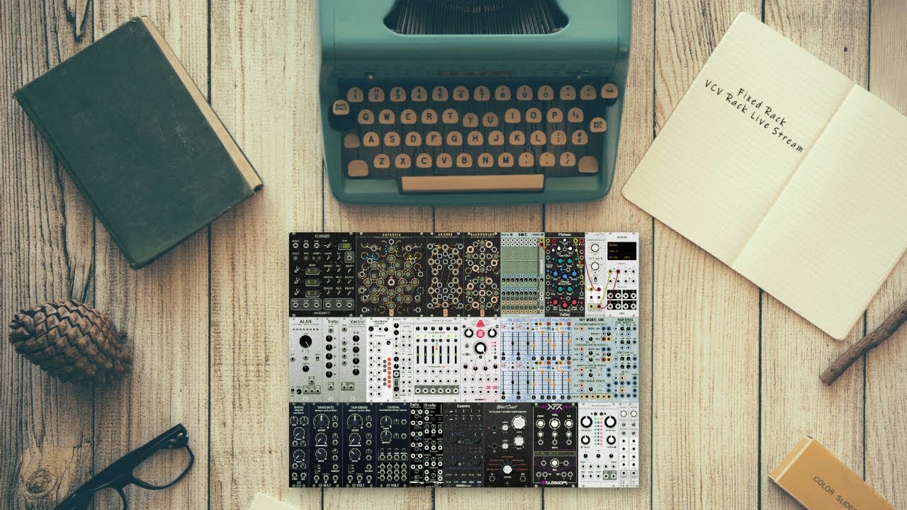 VCV Rack Live Stream - Fixed Rack