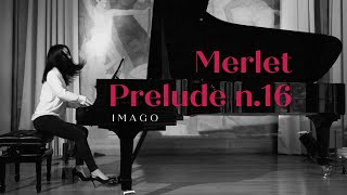 Prelude n.16 de Michel Merlet interprétée par Rieko Tsuchida – Ensemble IMAGO