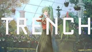- トレンチ / 歩く人 feat. 初音ミク