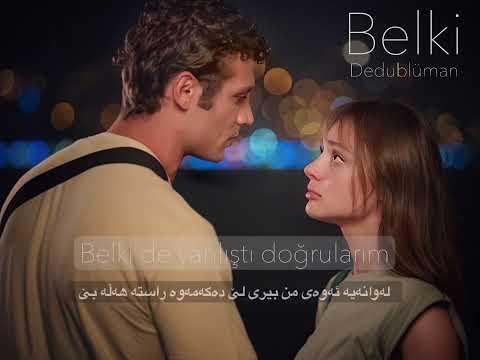 Dedublüman - belki 🎶 lyrics - kurdish subtitle