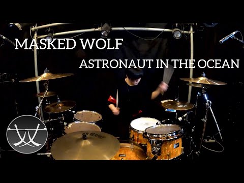 Masked Wolf - Astronaut In The Ocean / drum cover