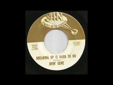 Jivin' Gene - Breaking Up Is Hard To Do