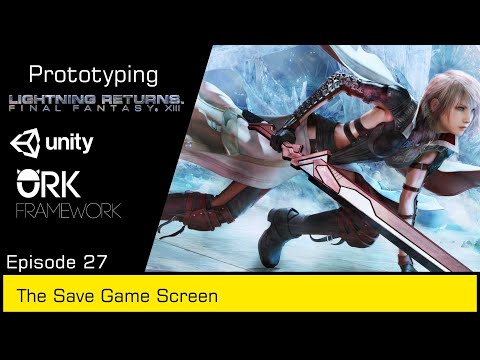 Unity ORK Framework Series - 27 Save Game Screen