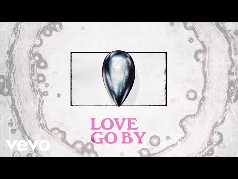 Video thumbnail for Love Go By