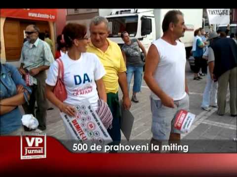 500 de prahoveni la miting