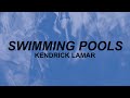 Kendrick Lamar - Swimming Pools (lyrics) | swimming pool full of liquor, then you dive in | tiktok