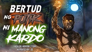 BERTUD NG PUTIK NI MANONG KADYO (Aswang True Story)