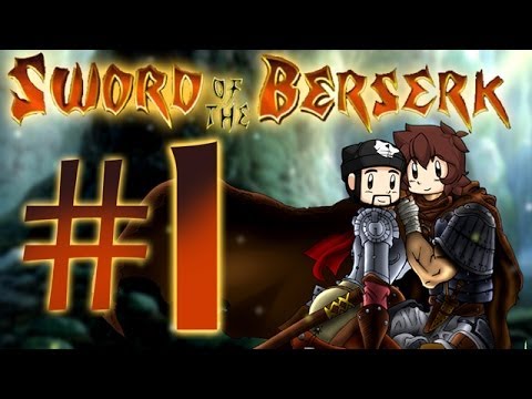 Best Friends Play Sword of the Berserk Guts Rage (Part 1)