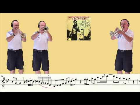 Just The Two Of Us (Trumpet Cover)