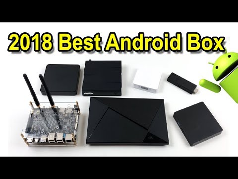 Best Android Tv Box 2018 And 2017