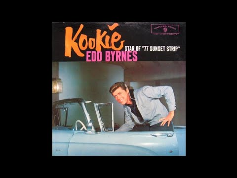 Edd "Kookie" Byrnes - The Kookie Cha Cha Cha (1959)