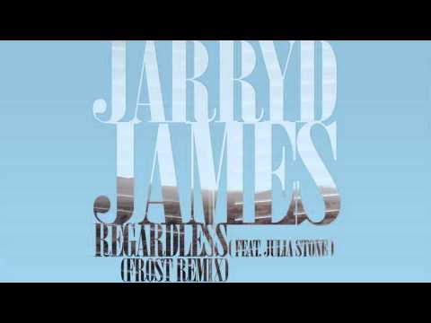 Jarryd James - Regardless ft. Julia Stone (Frost Remix)