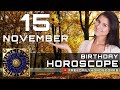 November 15 - Birthday Horoscope Personality