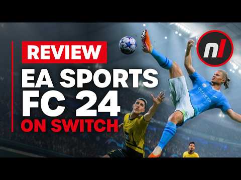 EA Sports FC 24 Nintendo Switch Review - Is It Worth It?