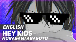 Noragami Aragoto - &quot;Hey Kids&quot; | April Fools ver | AmaLee