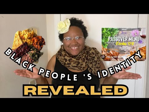 THIS MEAL IN THE BIBLE PROVES THAT THE CHILDREN OF ISRAEL ARE Black