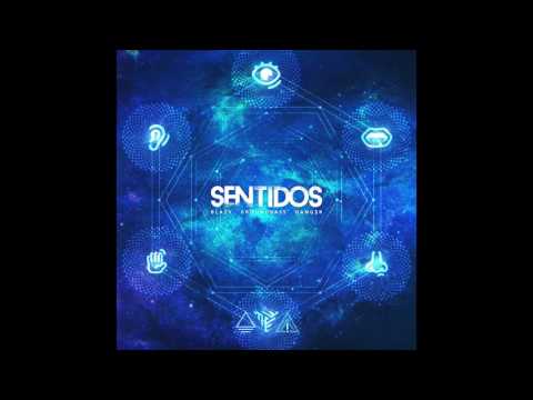 Blazy, Dang3r & GroundBass - Sentidos