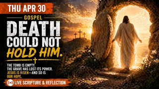 PFL-Our Daily Scripture Reading and Reflection for Thursday, April 30