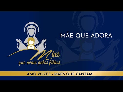 Mãe Que Adora - Grupo de Mães Que Oram Pelos…