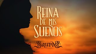 Musik-Video-Miniaturansicht zu Reina de mis Sueños Songtext von Saurom