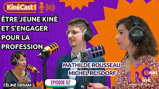 KineCast#52 :  être jeune kiné et s'engager pour la profession