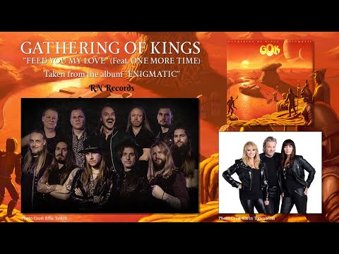 GATHERING OF KINGS - Feed You My Love (feat. ONE MORE TIME) (Official Lyric Video)