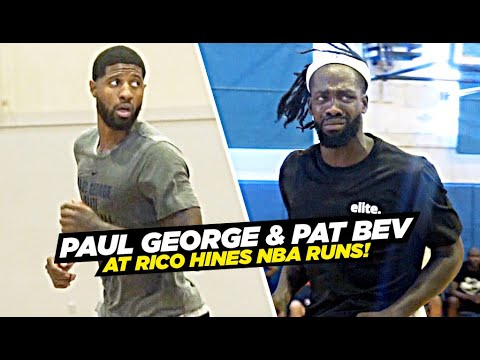 Paul George &amp; Pat Beverley Go OFF at Rico Hines NBA Runs!!