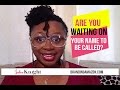 Are You Waiting For Your Name To Be Called