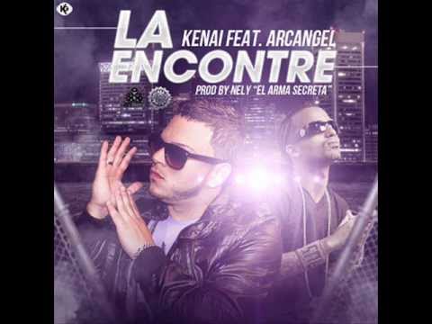 Kenai Ft. Arcangel - La Encontre (Preview) ★ 2013 ★