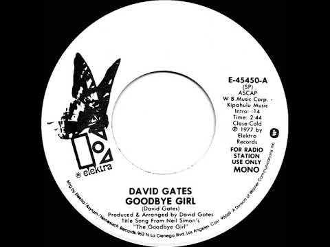 1978 David Gates - Goodbye Girl (mono radio promo 45)