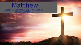 BSF Lesson15: Matthew 14