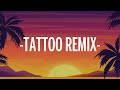Rauw Alejandro & Camilo - Tattoo Remix (Letra/Lyrics)