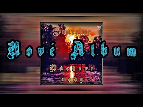 Svatobor - !! Svatobor - Nachové Vody (NOVÉ ALBUM, 2019) !!