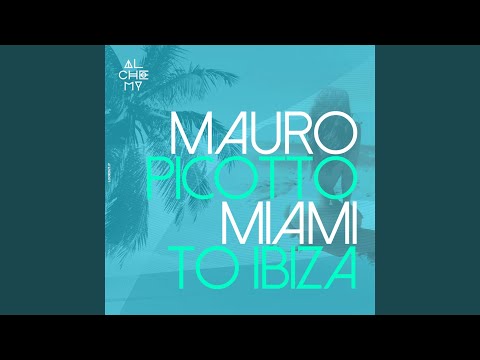 Miami to Ibiza (Continuous Mix)